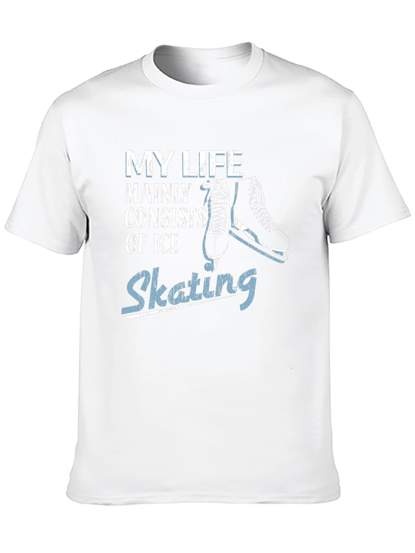 My Life Consists of Ice Skating T-Shirt