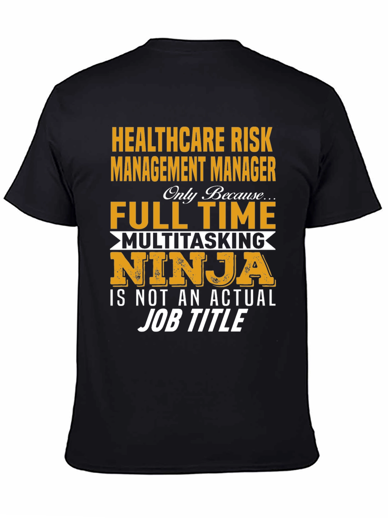 Healthcare Risk Manager T-Shirt