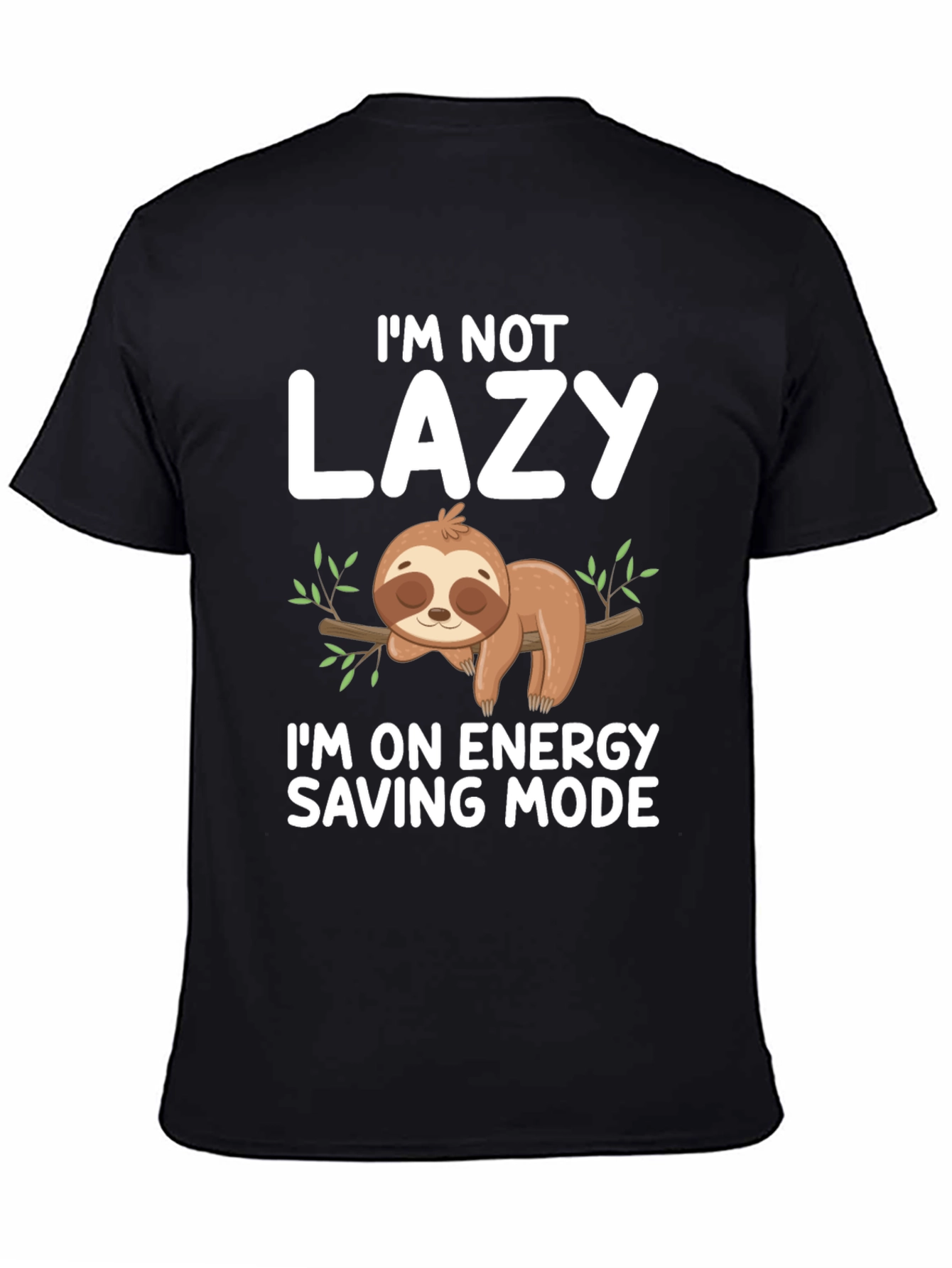Lazy Sloth Energy Saving Mode Graphic Tee