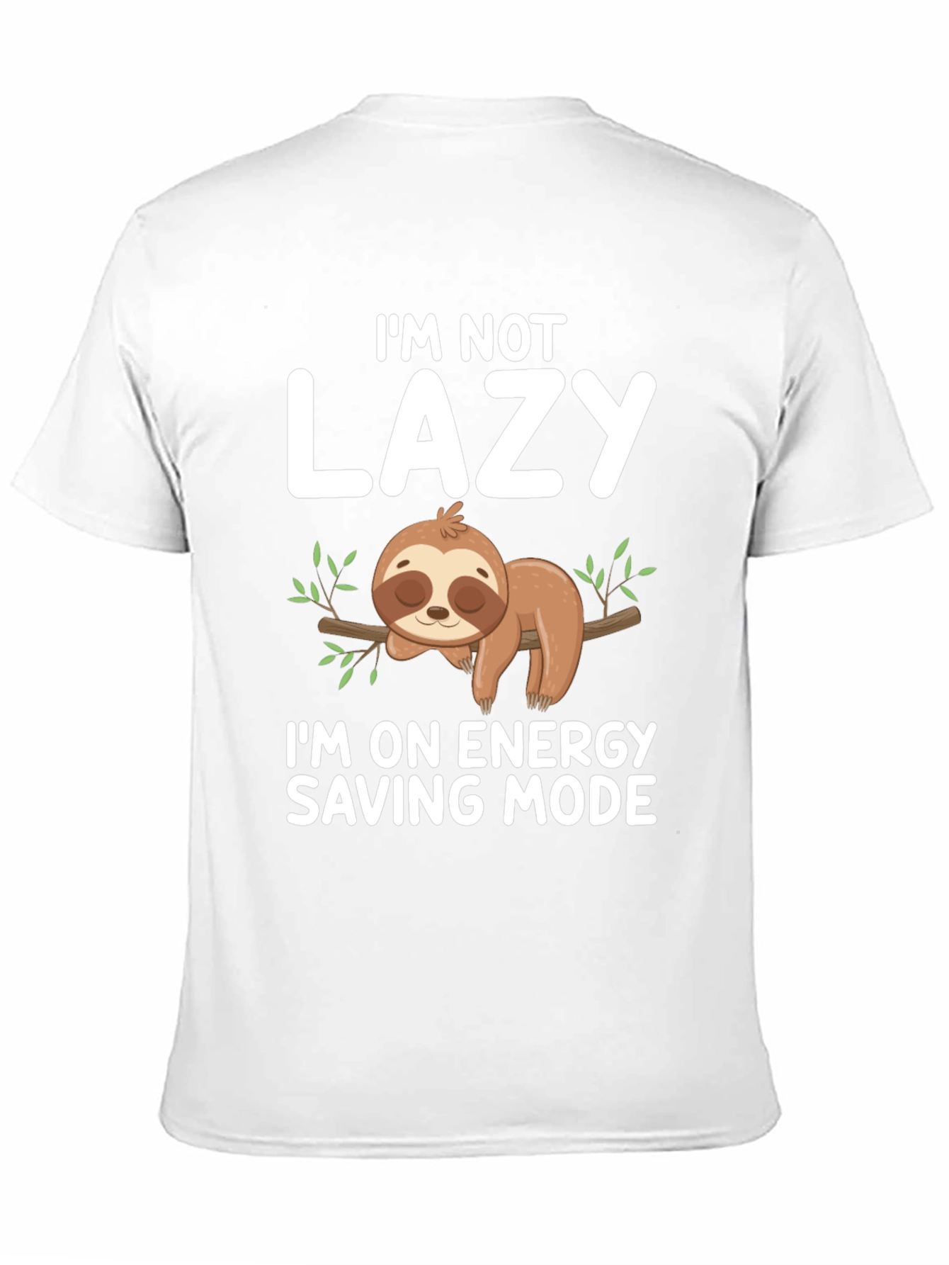 Lazy Sloth Energy Saving Mode Graphic Tee