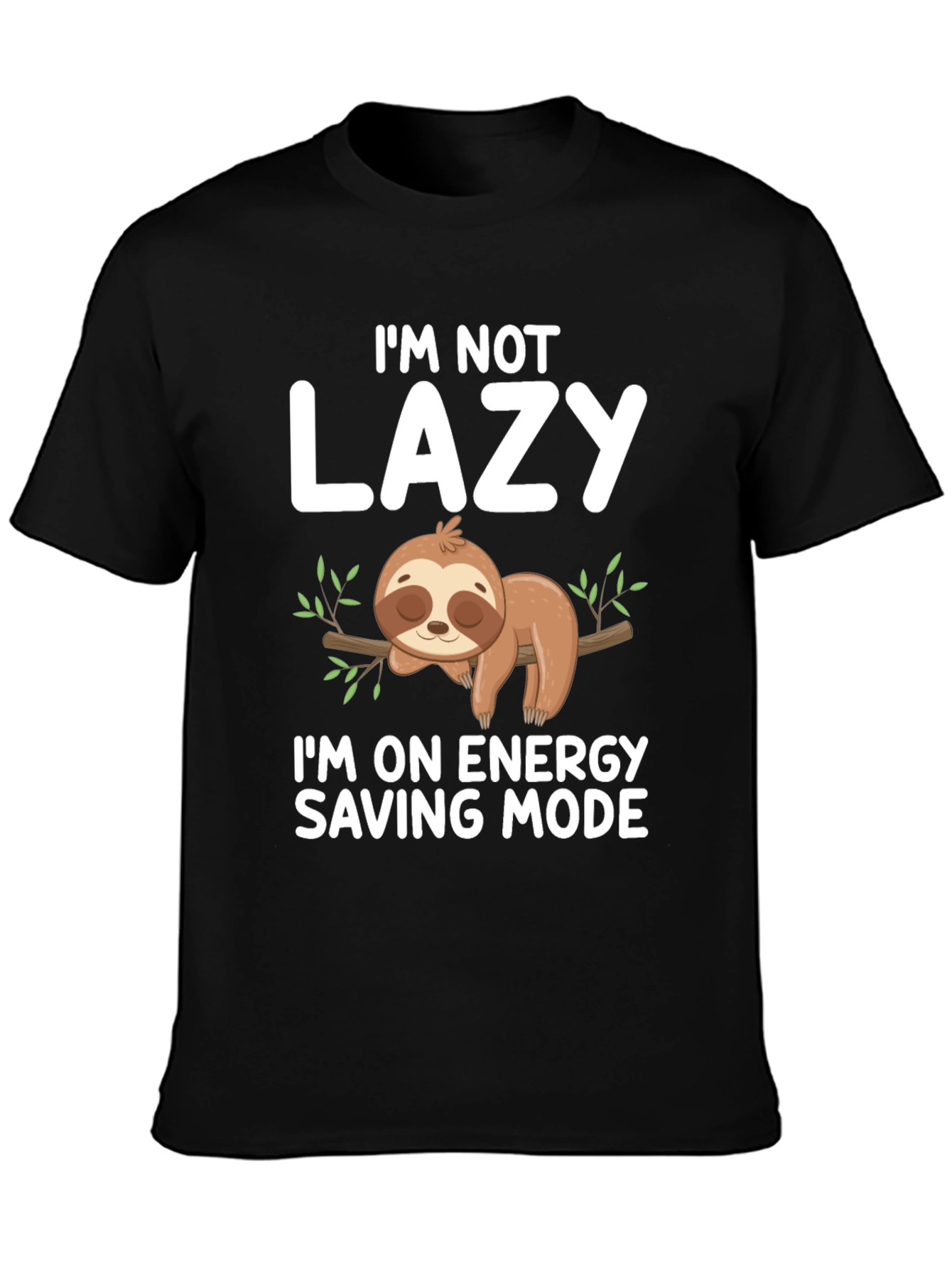 Lazy Sloth Energy Saving Mode Graphic Tee