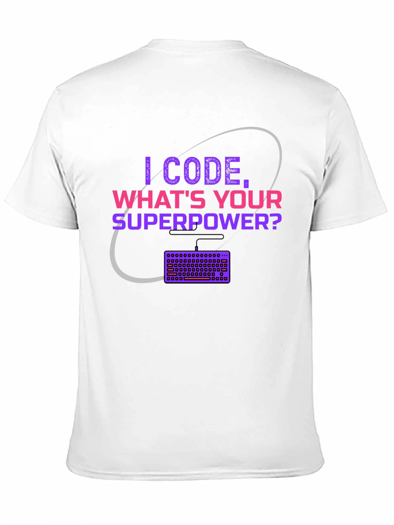 I Code Whats Your Superpower T-Shirt
