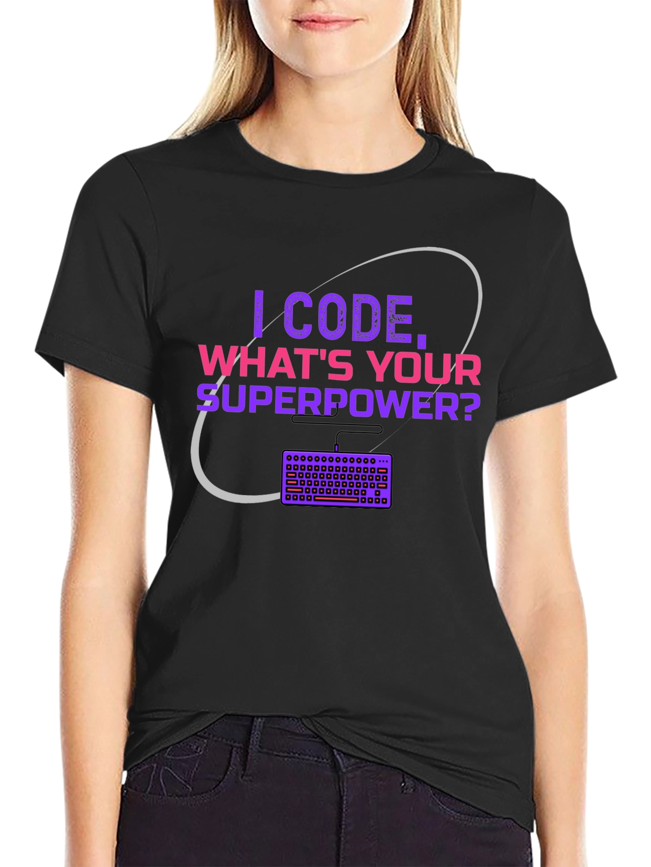 I Code Whats Your Superpower T-Shirt