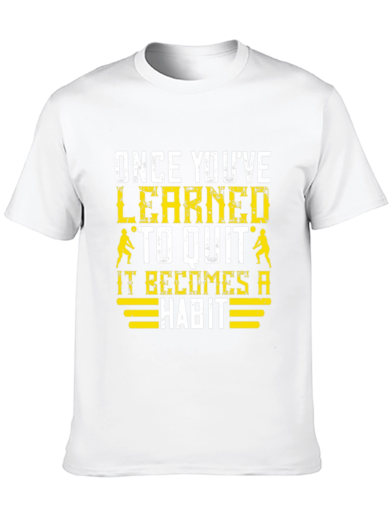 Volleyball Once Youve Learned to Quit Black T-Shirt