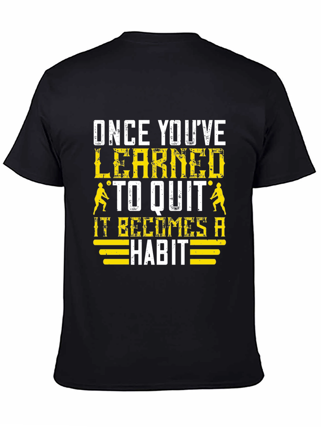 Volleyball Once Youve Learned to Quit Black T-Shirt