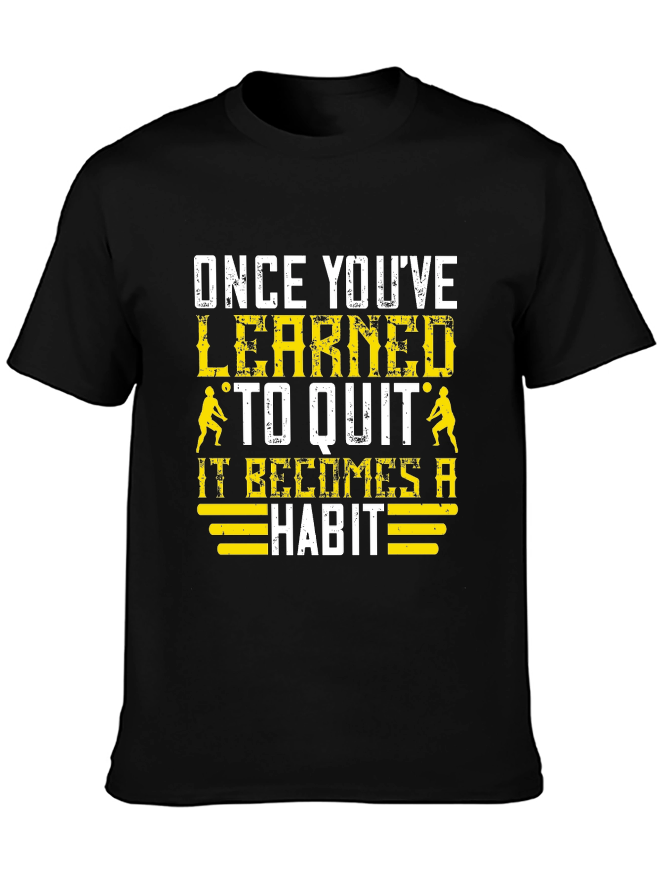 Volleyball Once Youve Learned to Quit Black T-Shirt