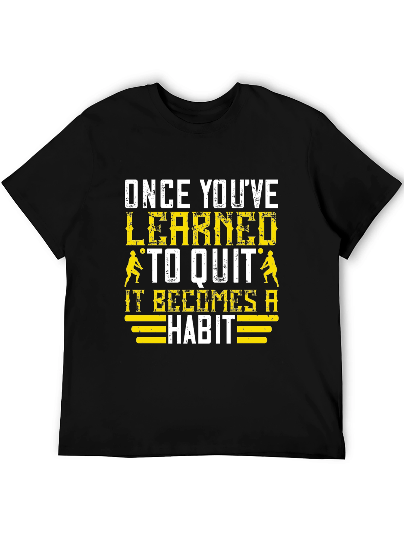 Volleyball Once Youve Learned to Quit Black T-Shirt