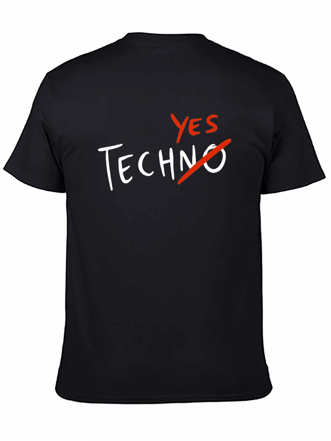 Yes to Anything But Techno T-Shirt