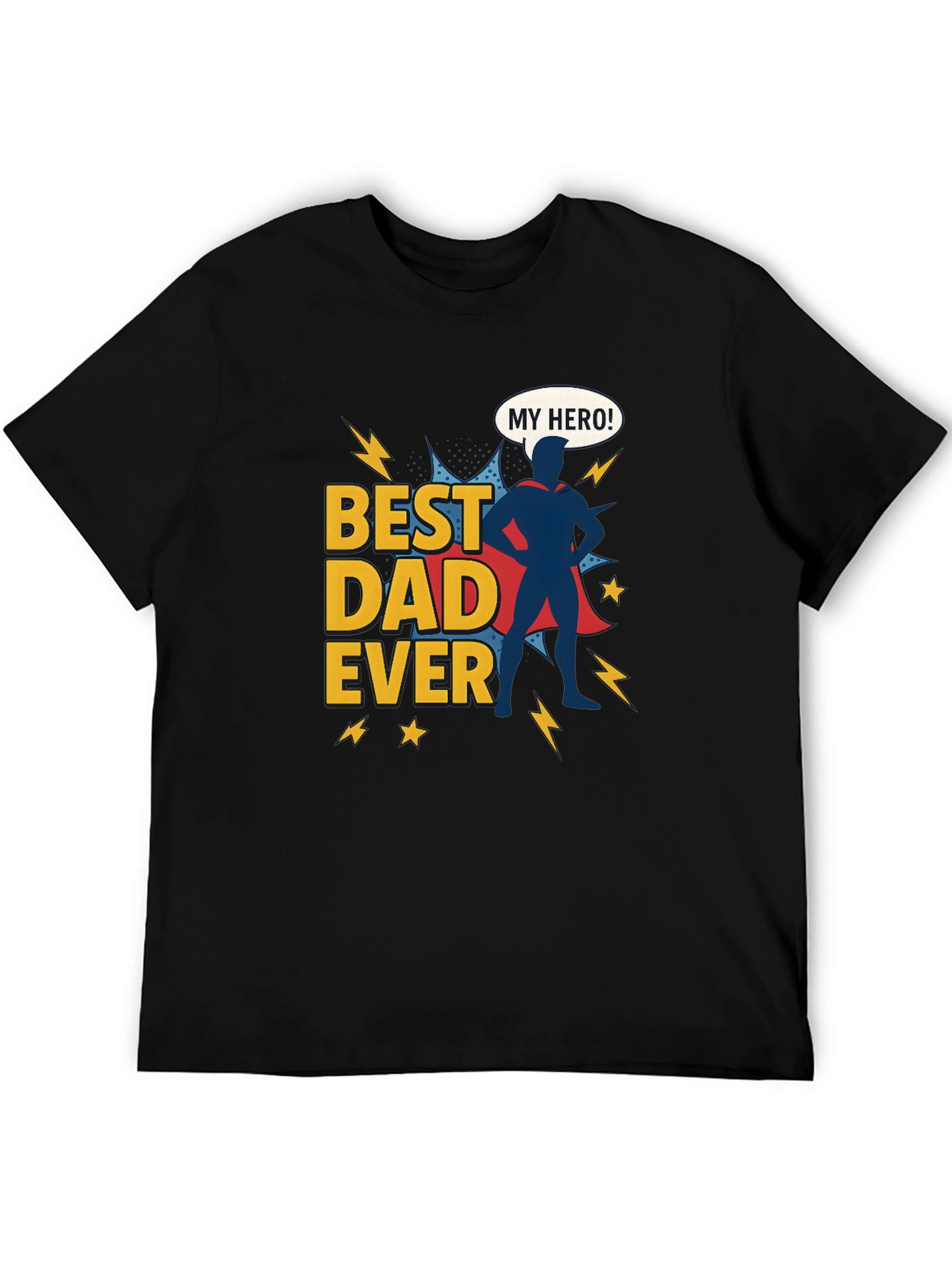Best Dad Ever Hero Graphic T-Shirt