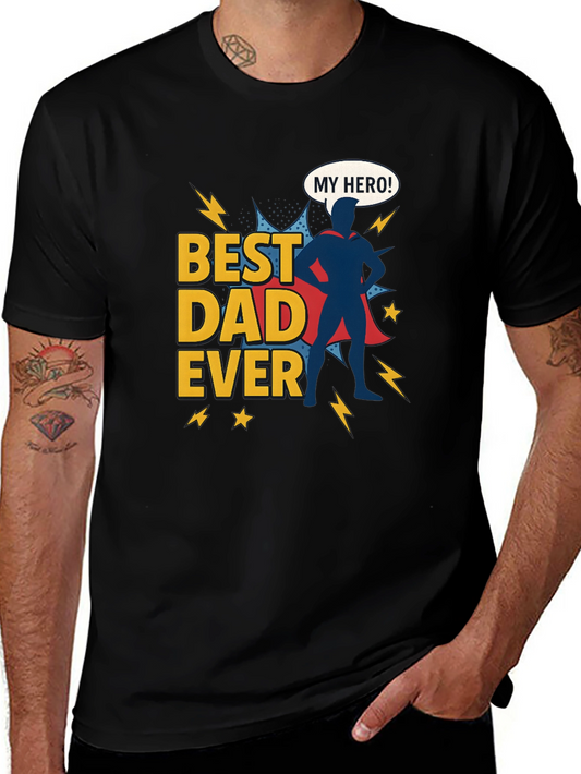 Best Dad Ever Hero Graphic T-Shirt
