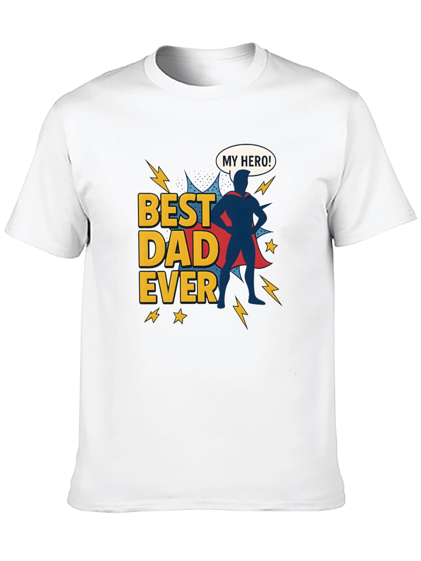 Best Dad Ever Hero Graphic T-Shirt