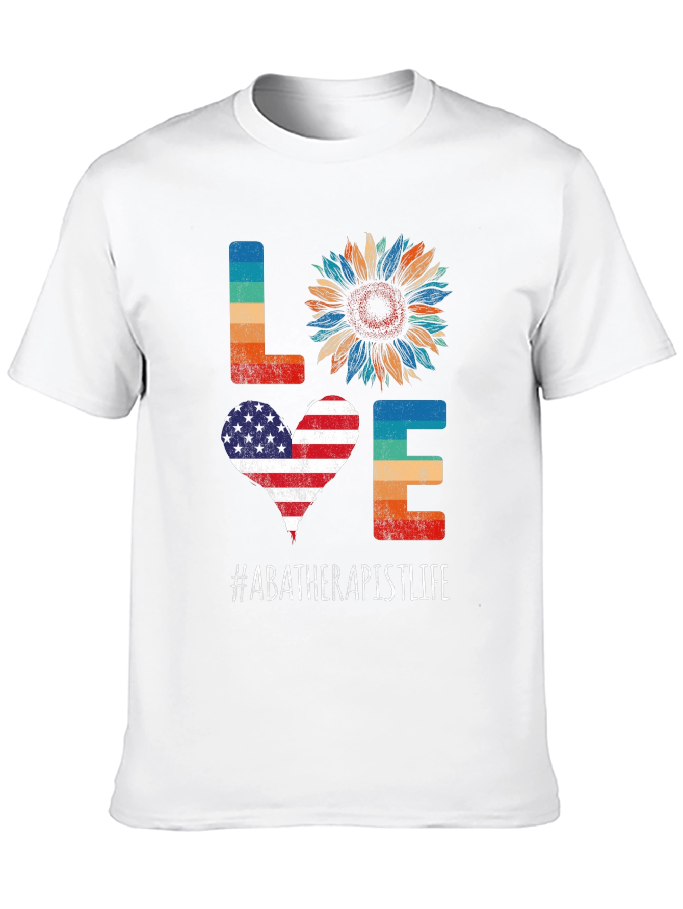 ABA Therapist Life LOVE T-Shirt - Patriotic Sunflower Design