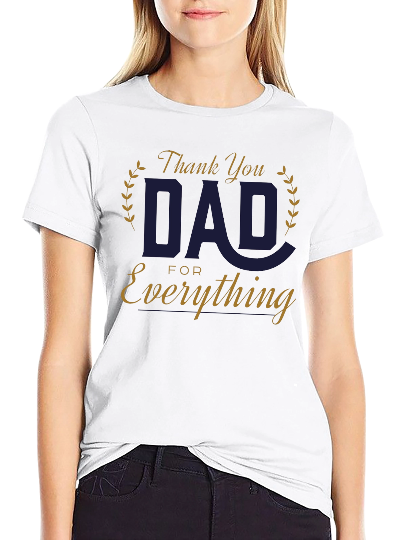 Thank You Dad T-Shirt - Perfect Fathers Day Gift