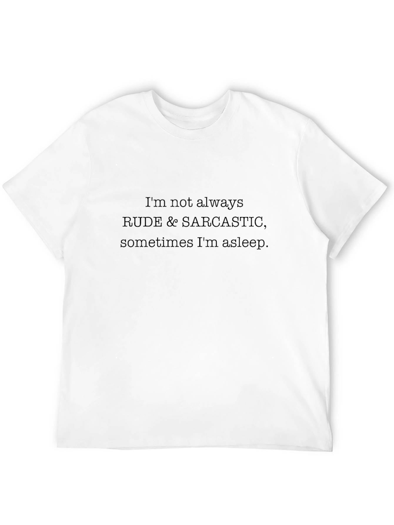 Sarcastic Sleepy Black T-Shirt