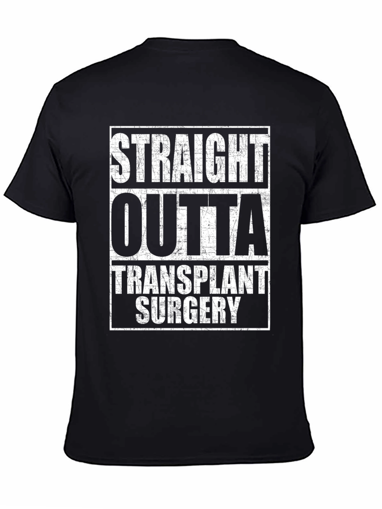 Straight Outta Transplant Surgery Graphic Tee