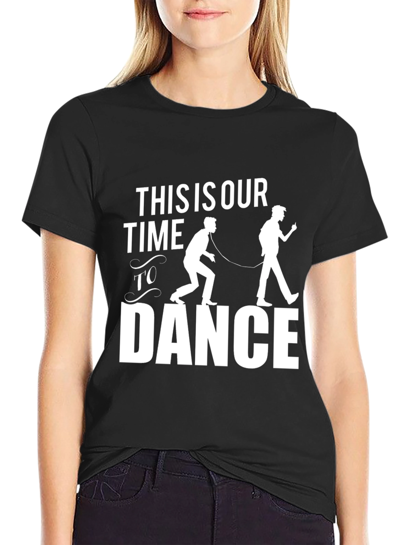 This Is Our Time To Dance T-Shirt