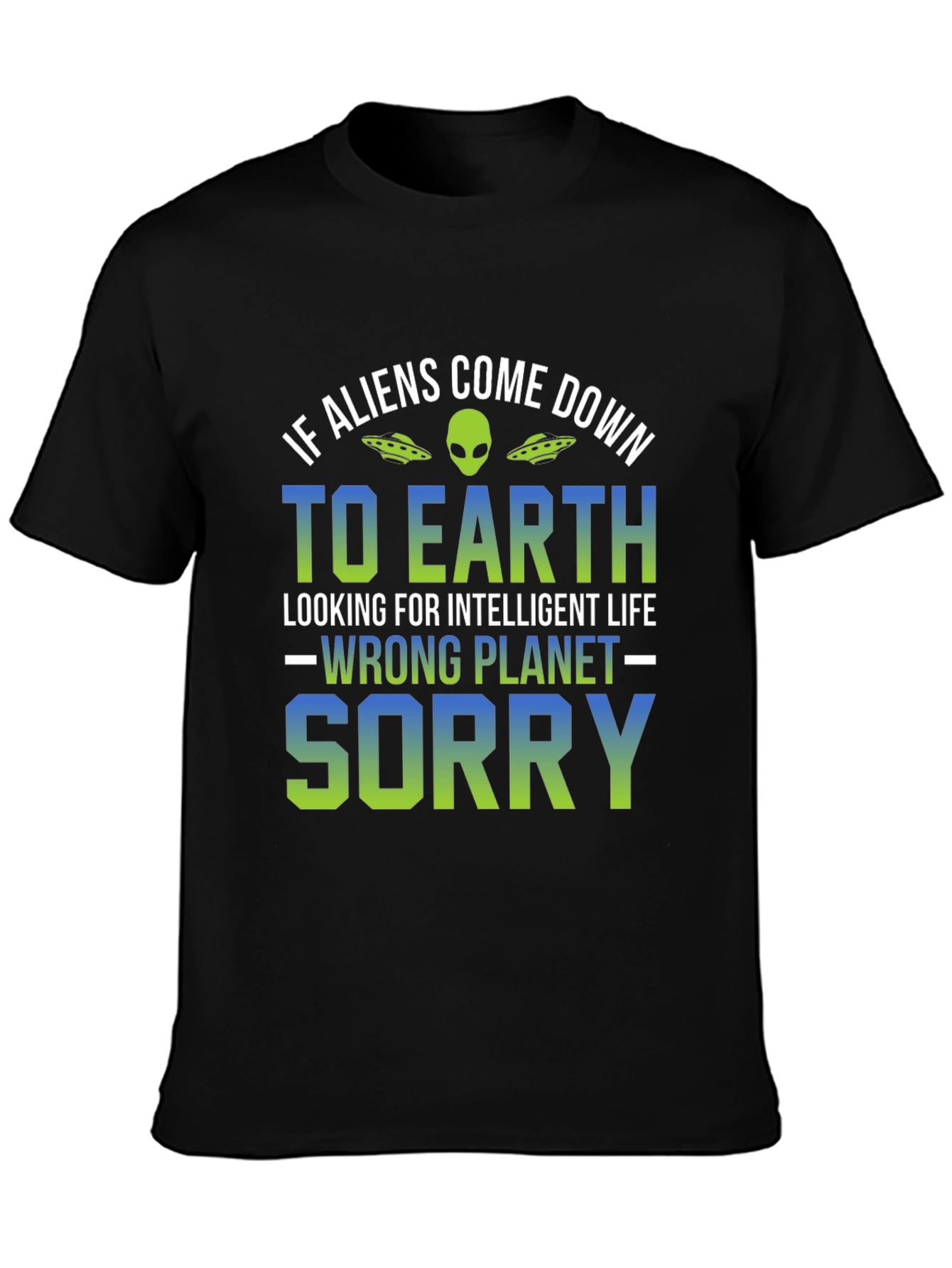 Funny Alien Wrong Planet Graphic T-Shirt