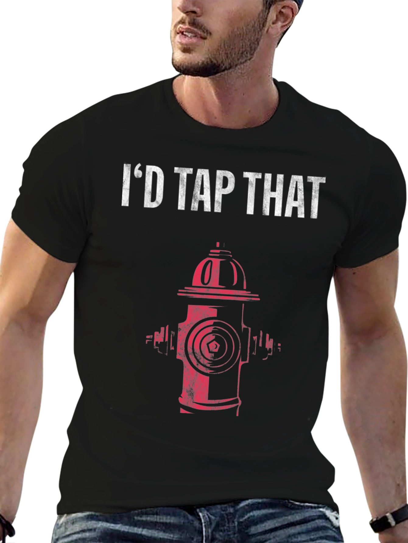 Id Tap That Fire Hydrant Graphic T-Shirt