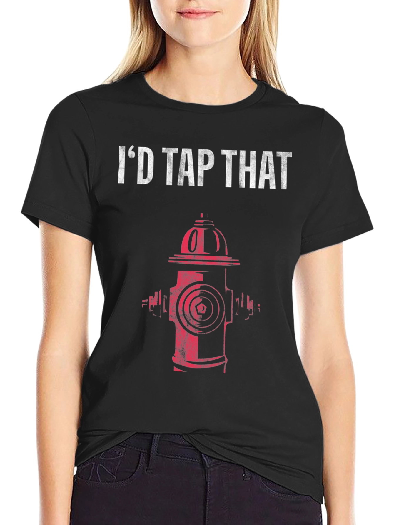 Id Tap That Fire Hydrant Graphic T-Shirt