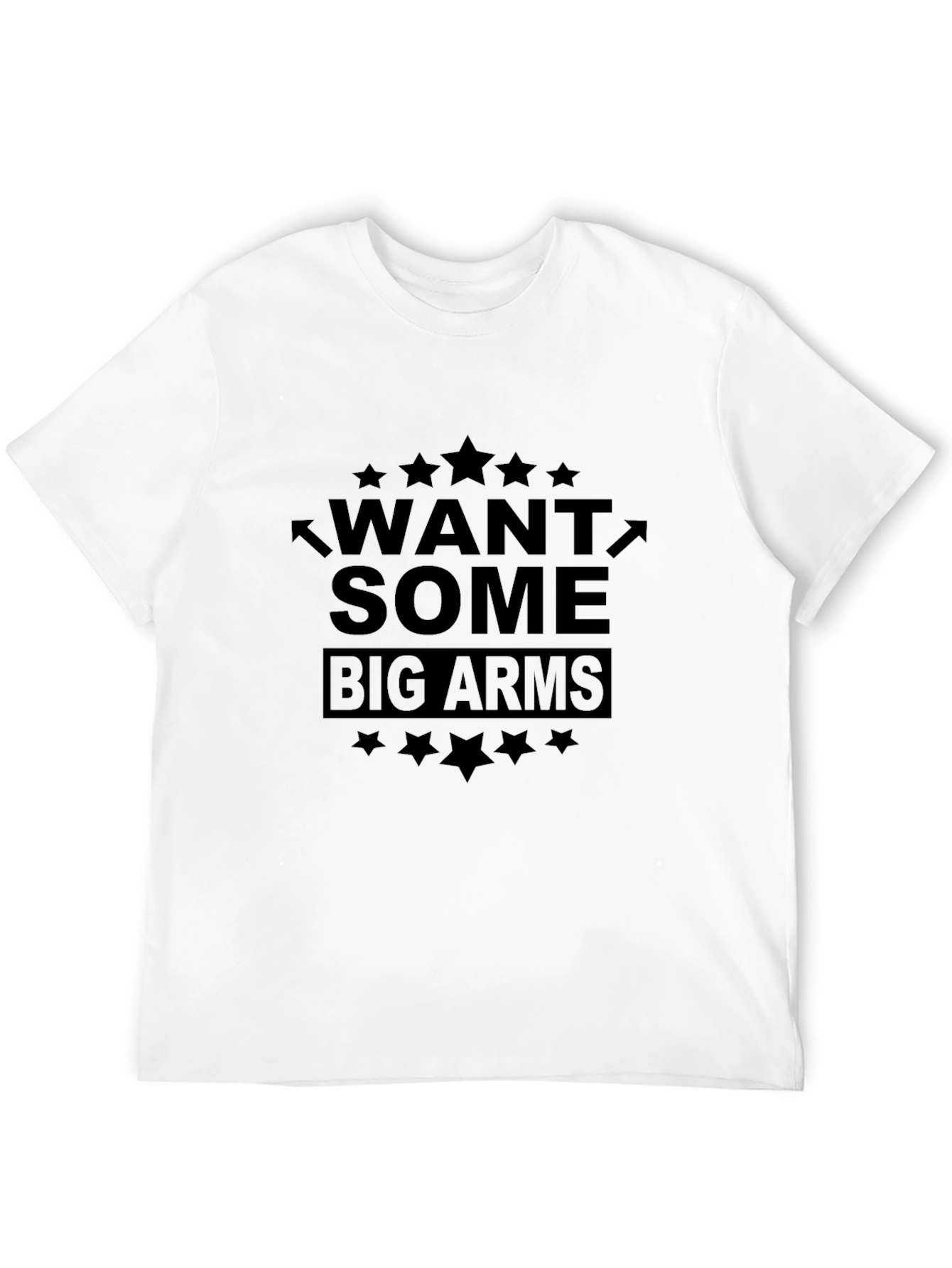 Want Some Big Arms Black Graphic T-Shirt