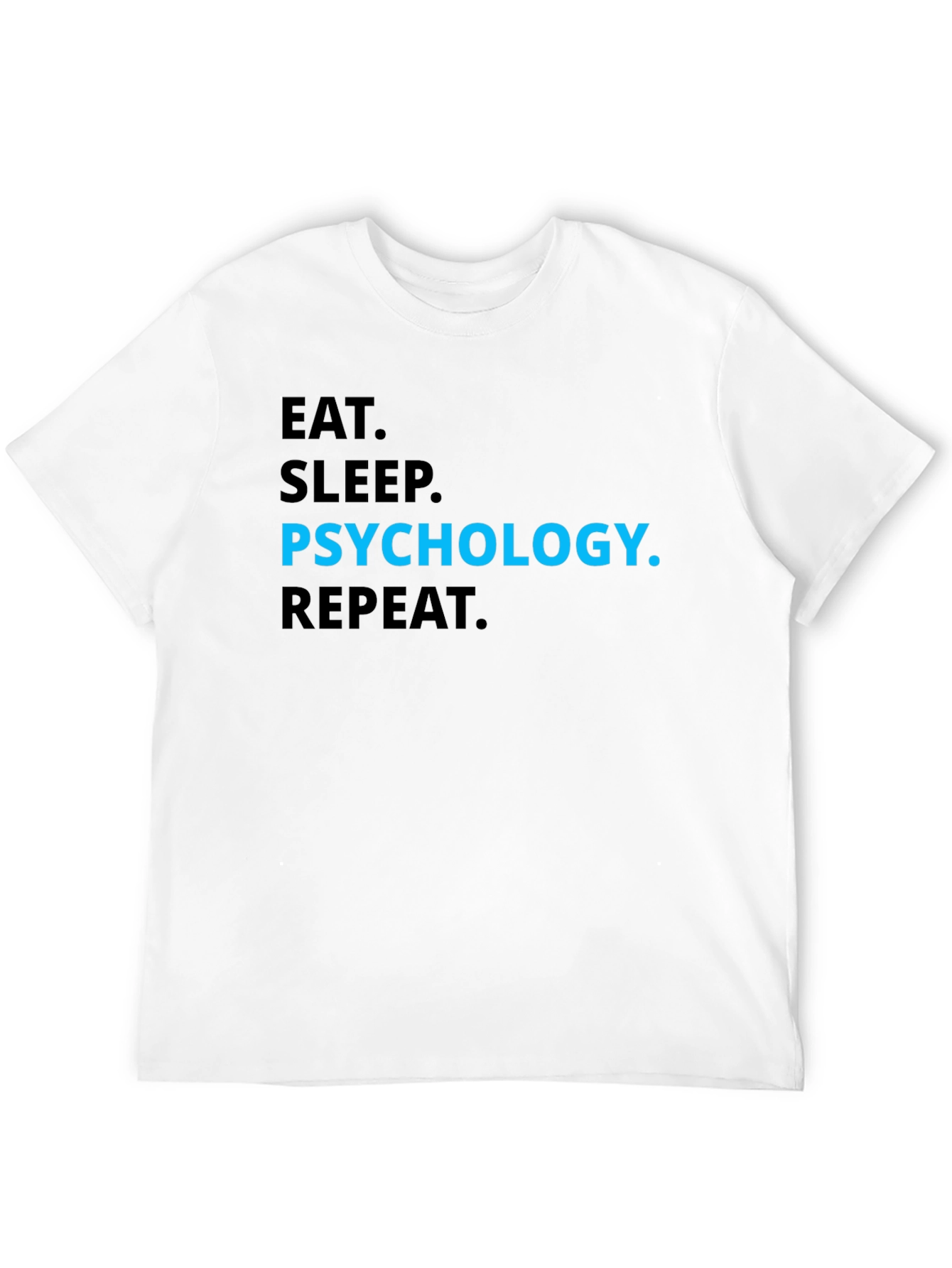 Psychology T-Shirt - Eat Sleep Psychology Repeat