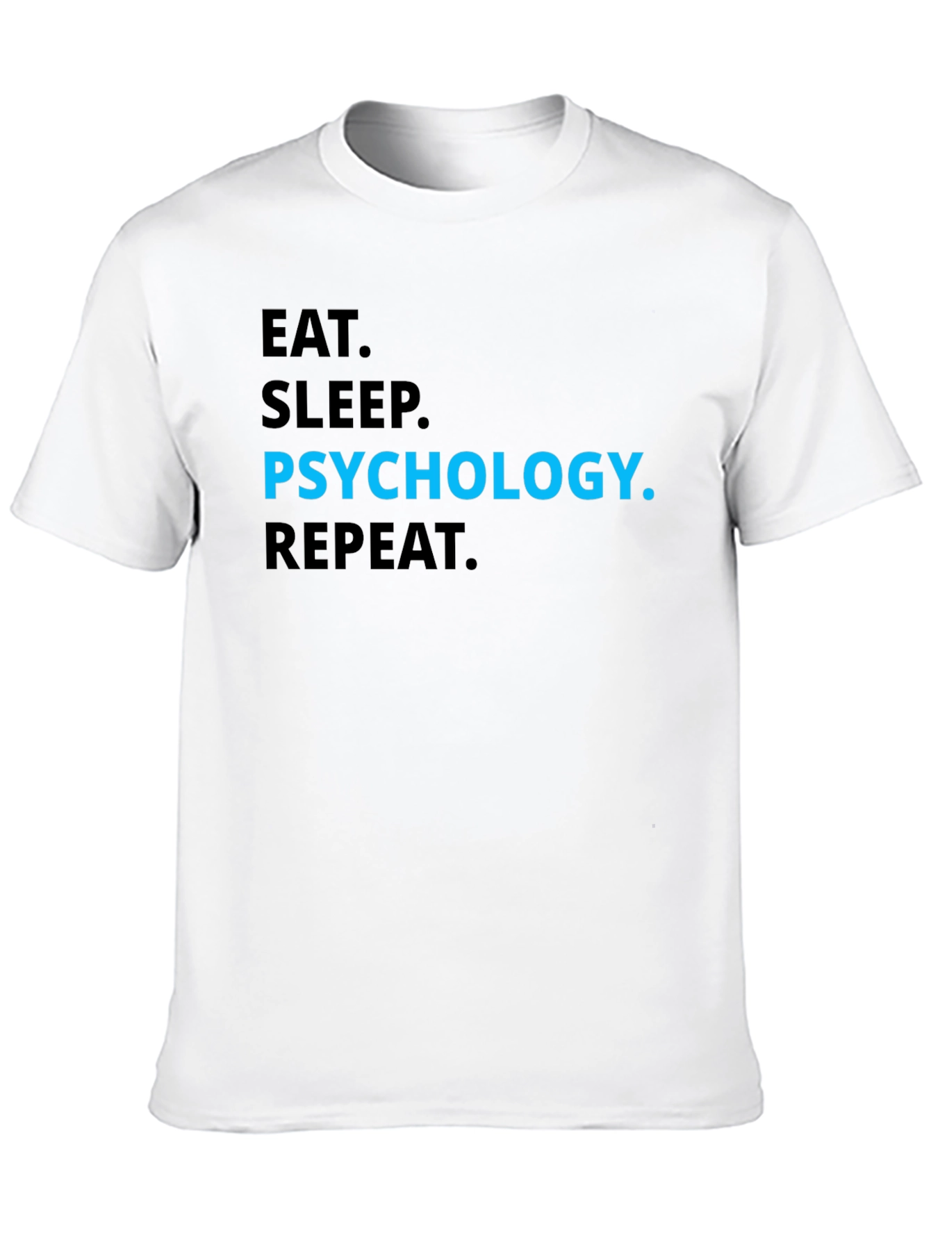 Psychology T-Shirt - Eat Sleep Psychology Repeat