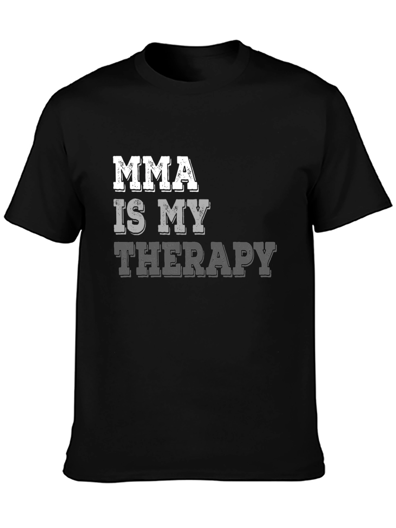 MMA is My Therapy Black T-Shirt