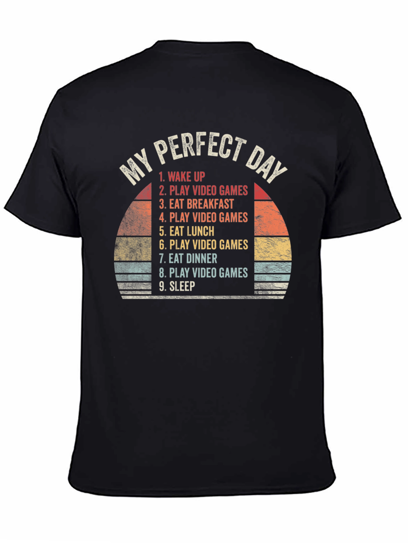 My Perfect Day Video Game T-Shirt