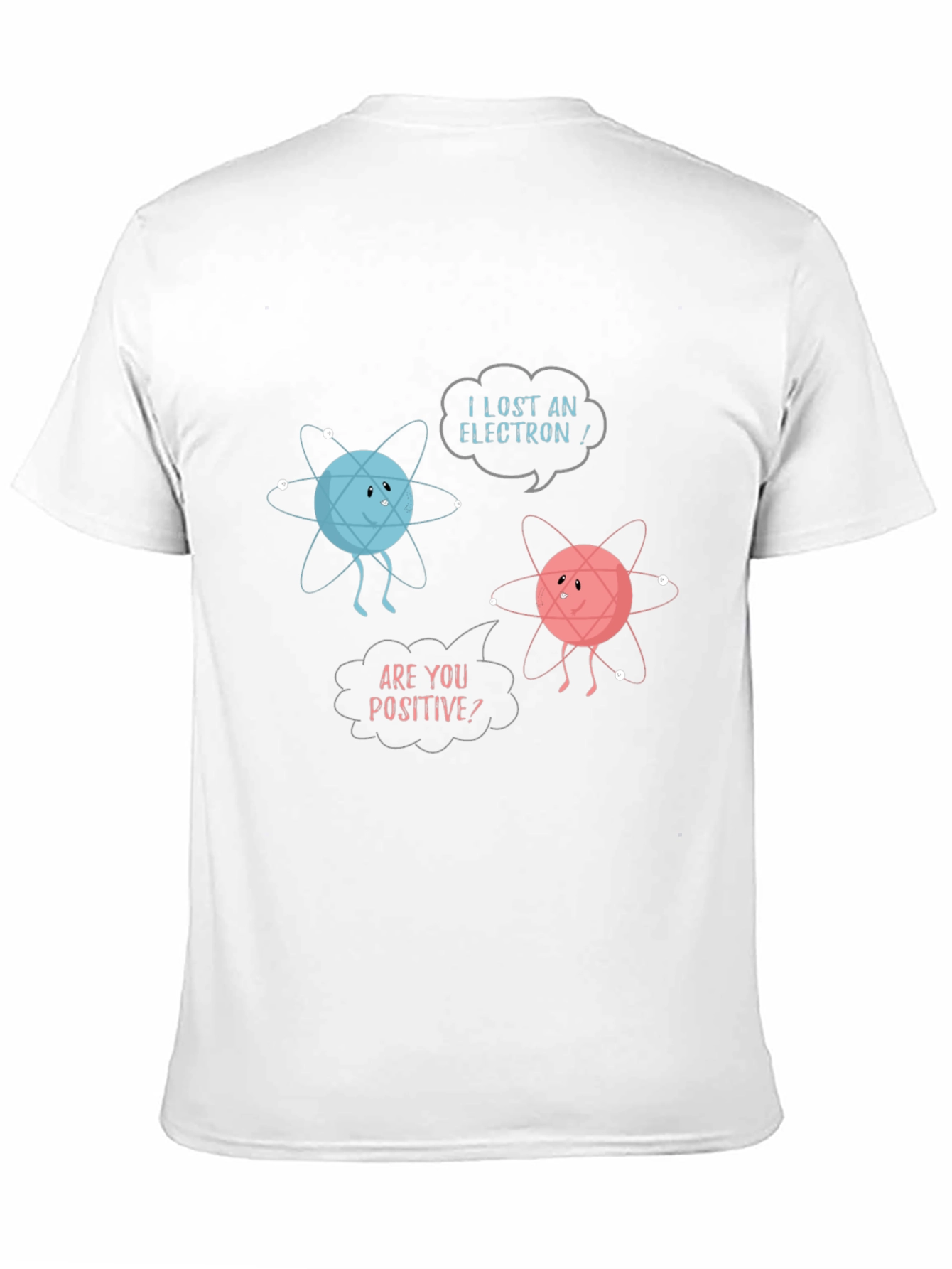 I Lost an Electron! Funny Physics T-Shirt