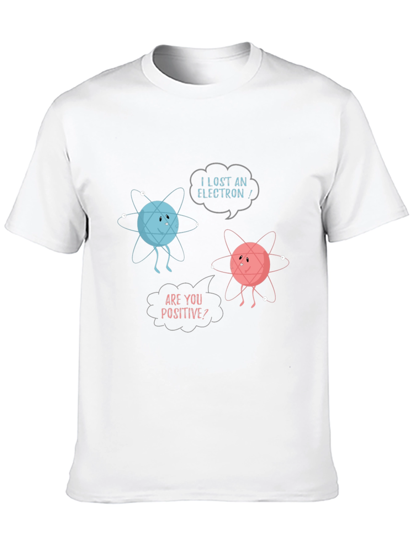 I Lost an Electron! Funny Physics T-Shirt