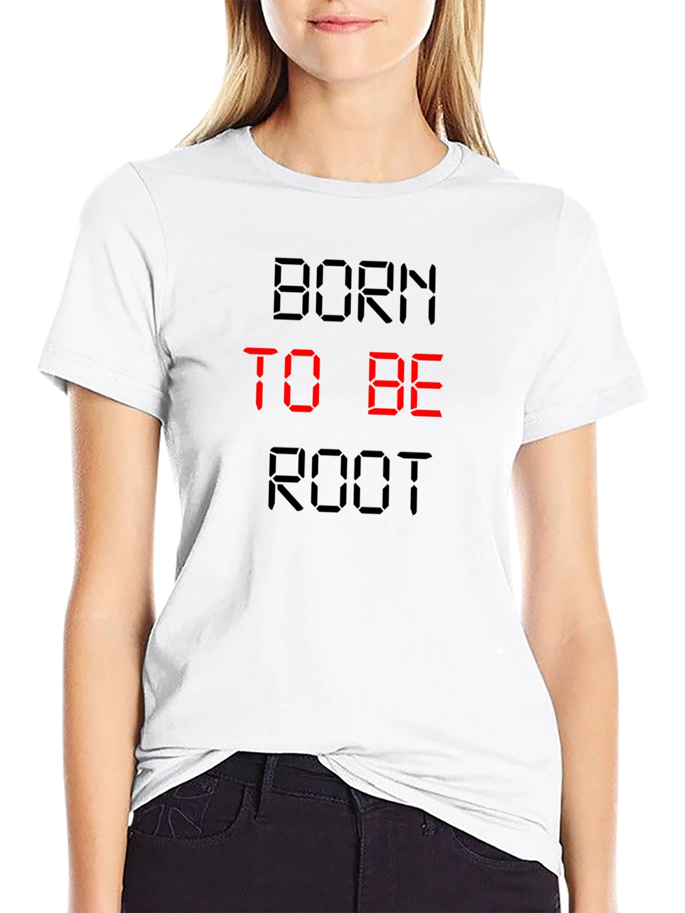 Born To Be Root Black T-Shirt