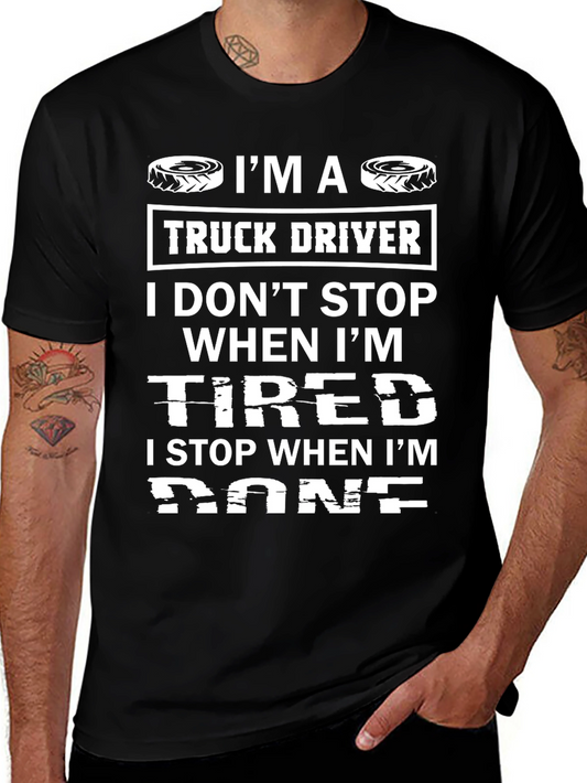 Truck Driver I Stop When Im Done Black T-Shirt