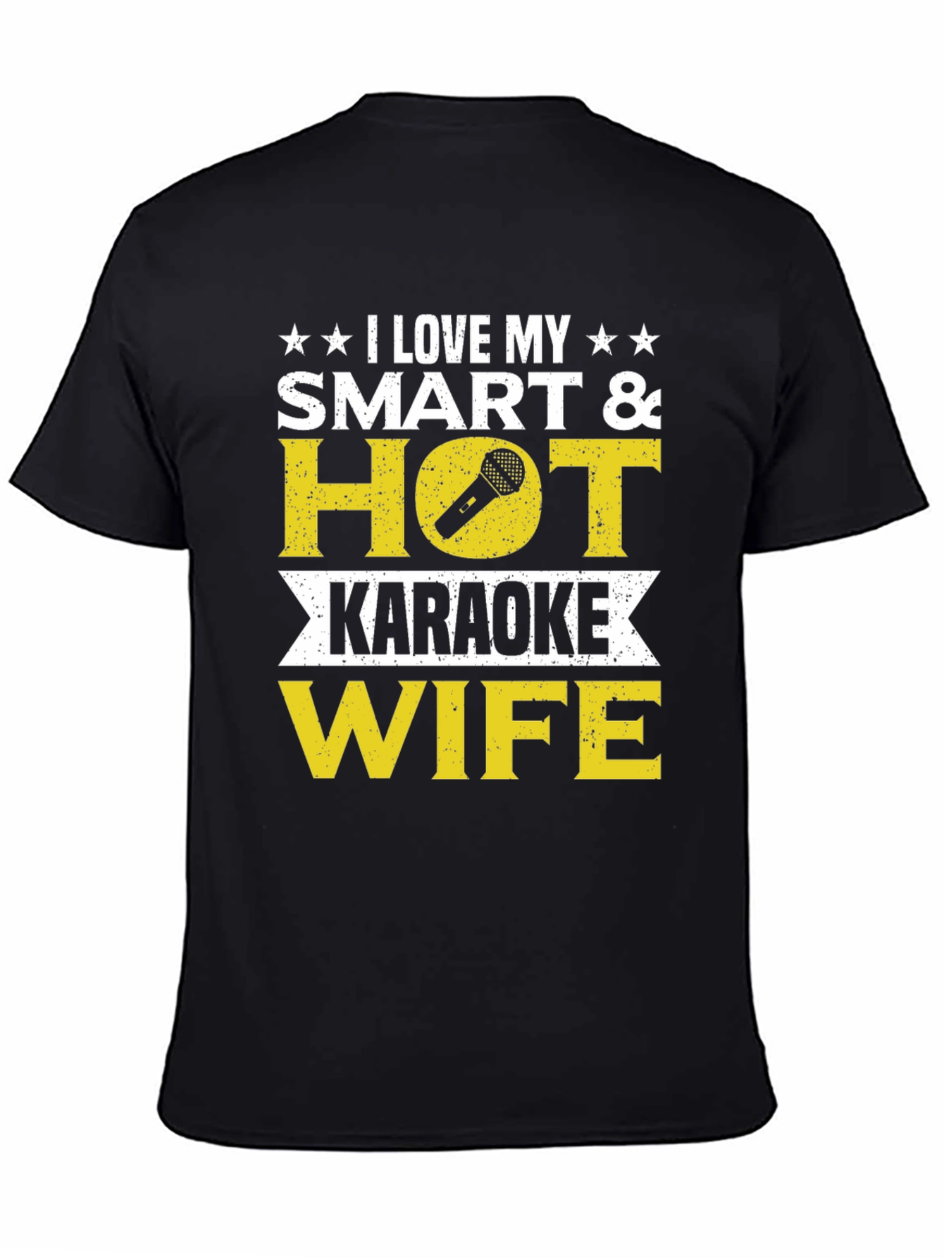 I Love My Smart & Hot Karaoke Wife T-Shirt