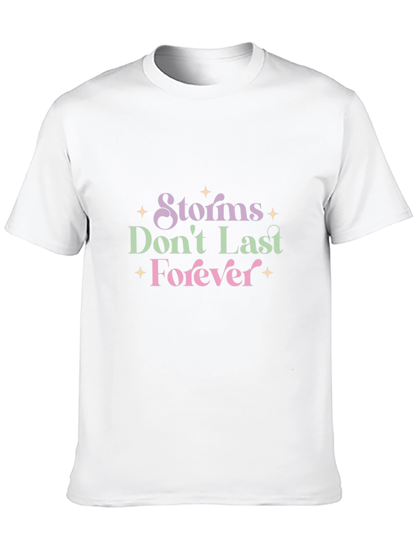 Storms Dont Last Forever Graphic Tee