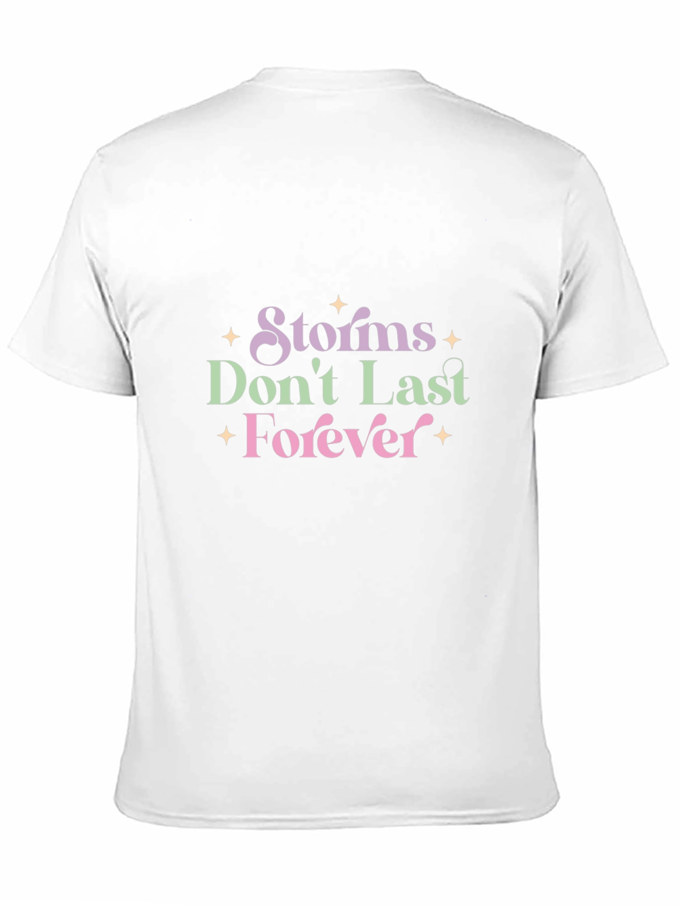 Storms Dont Last Forever Graphic Tee