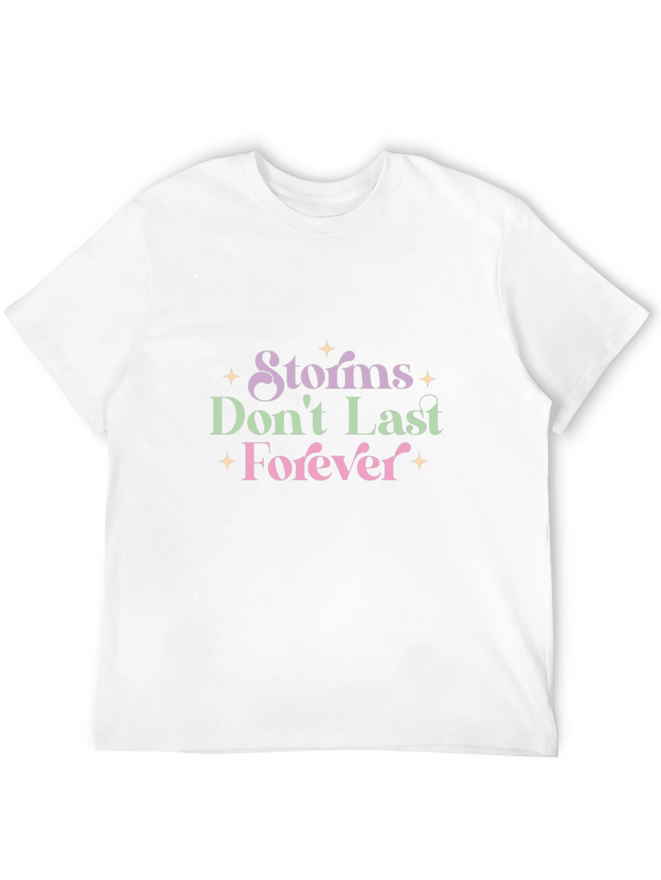 Storms Dont Last Forever Graphic Tee