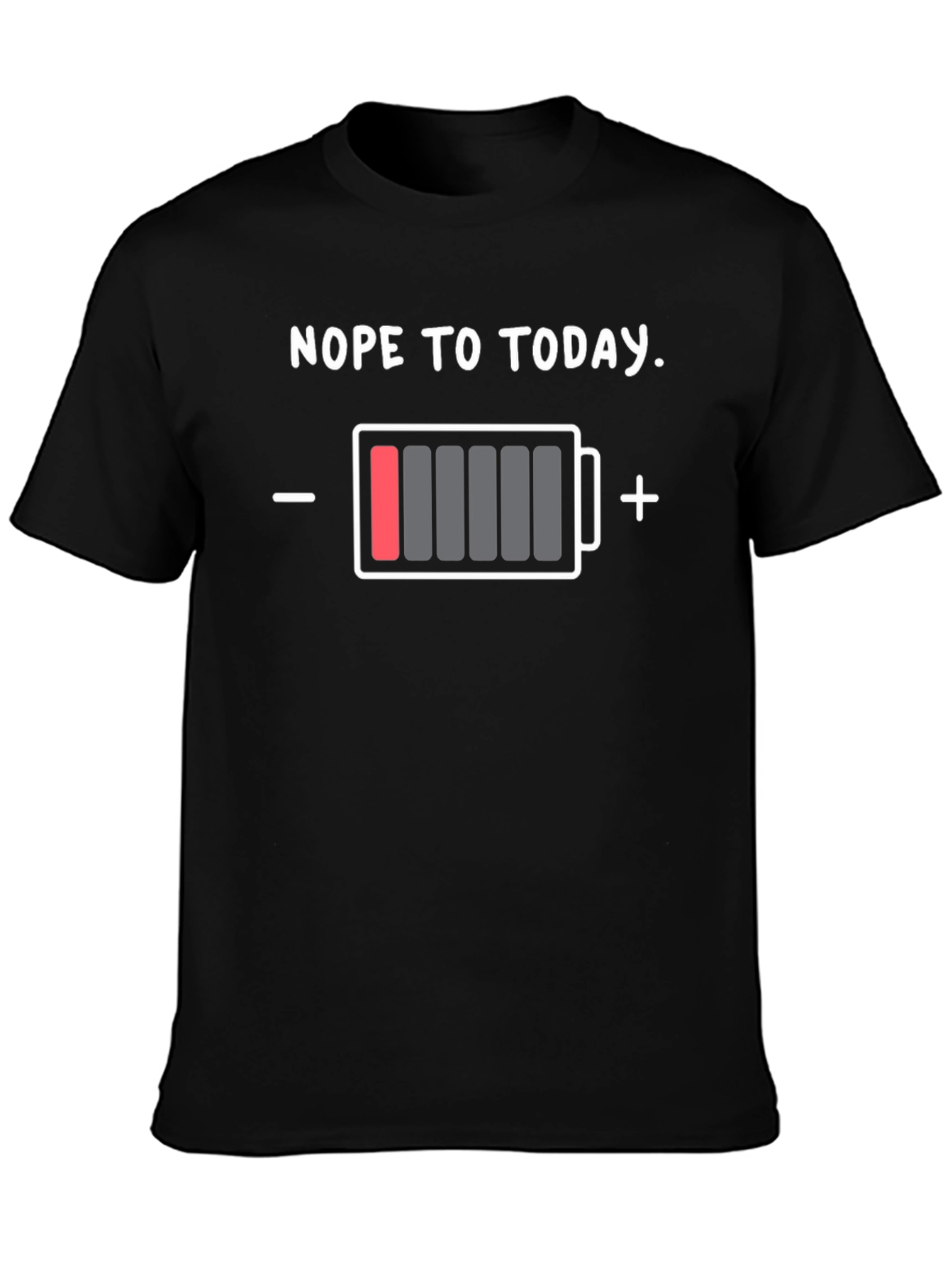 Nope to Today Low Battery Graphic Tee