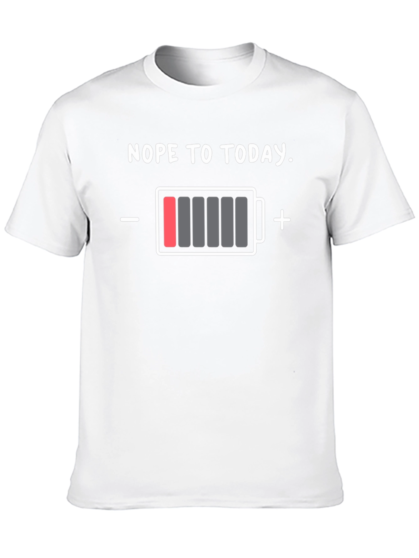 Nope to Today Low Battery Graphic Tee