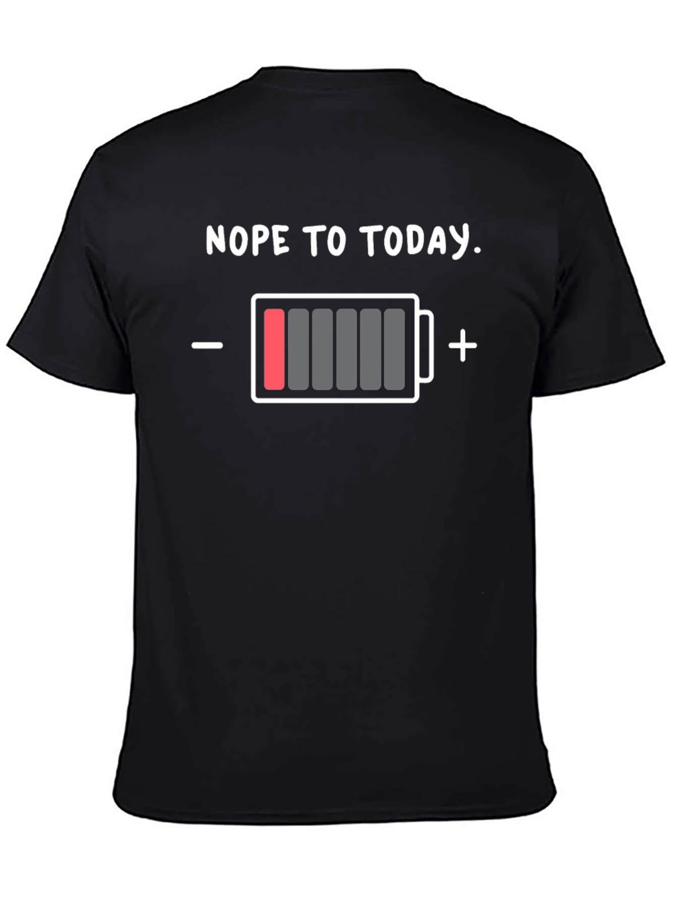 Nope to Today Low Battery Graphic Tee