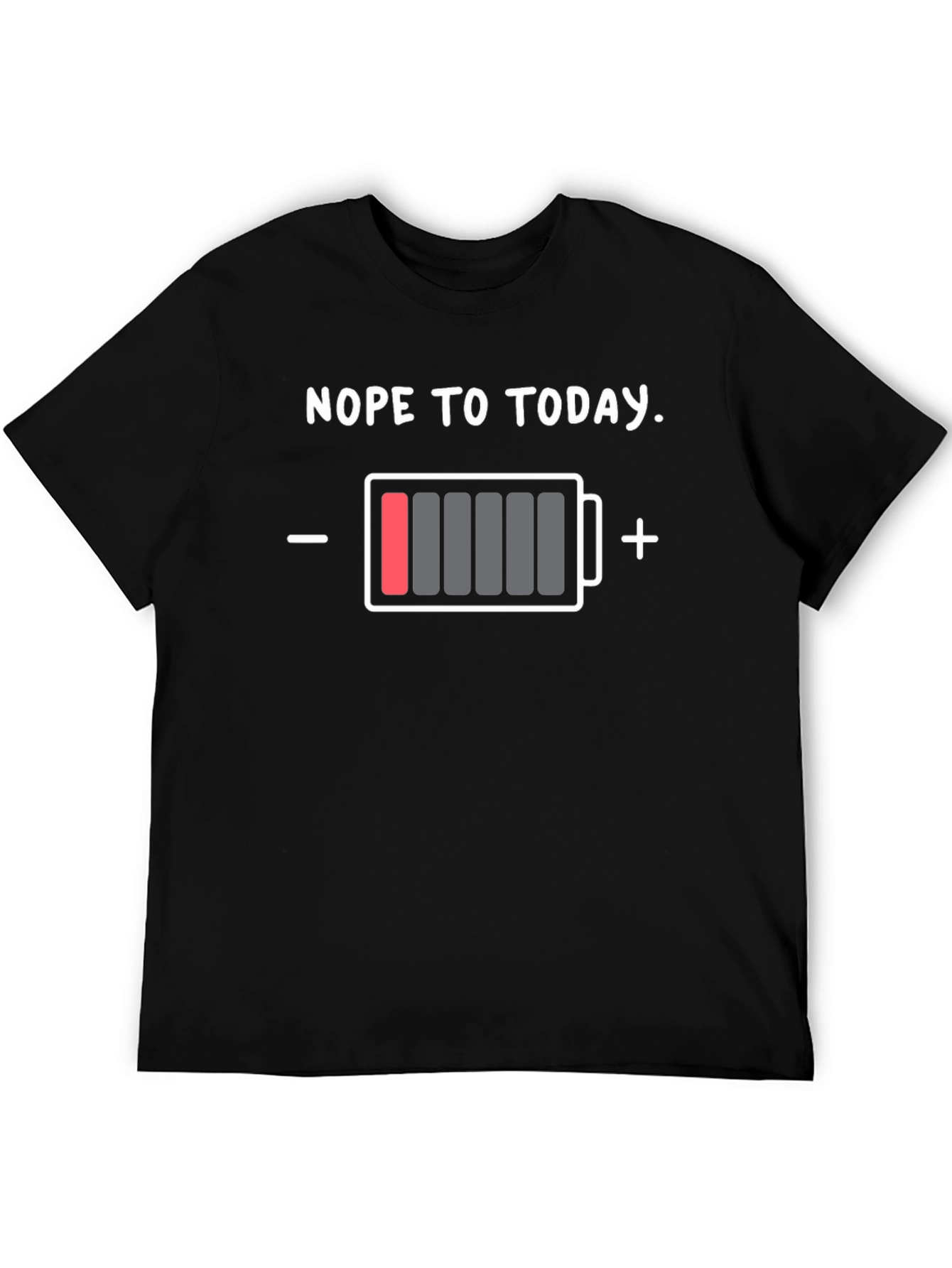 Nope to Today Low Battery Graphic Tee