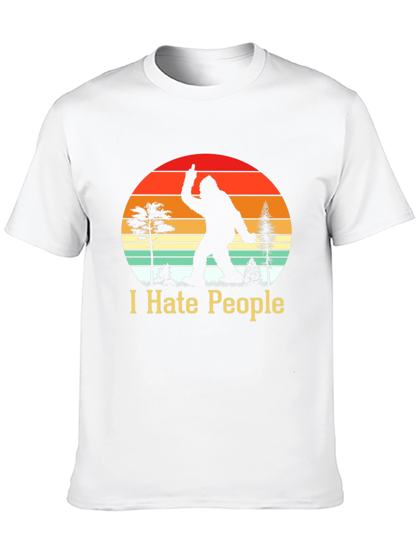 I Hate People Bigfoot T-Shirt Funny Sasquatch Tee