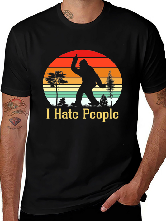 I Hate People Bigfoot T-Shirt Funny Sasquatch Tee