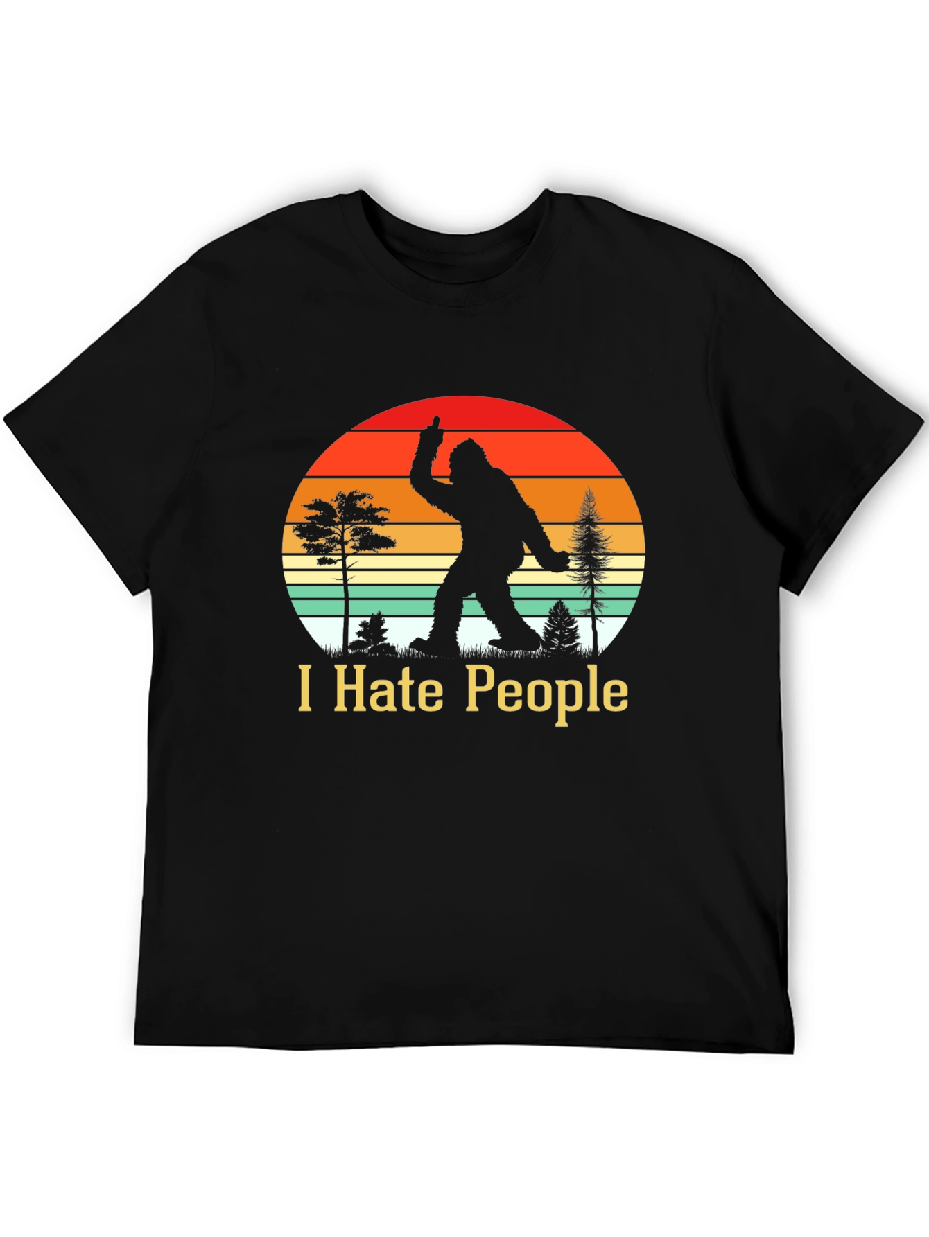 I Hate People Bigfoot T-Shirt Funny Sasquatch Tee