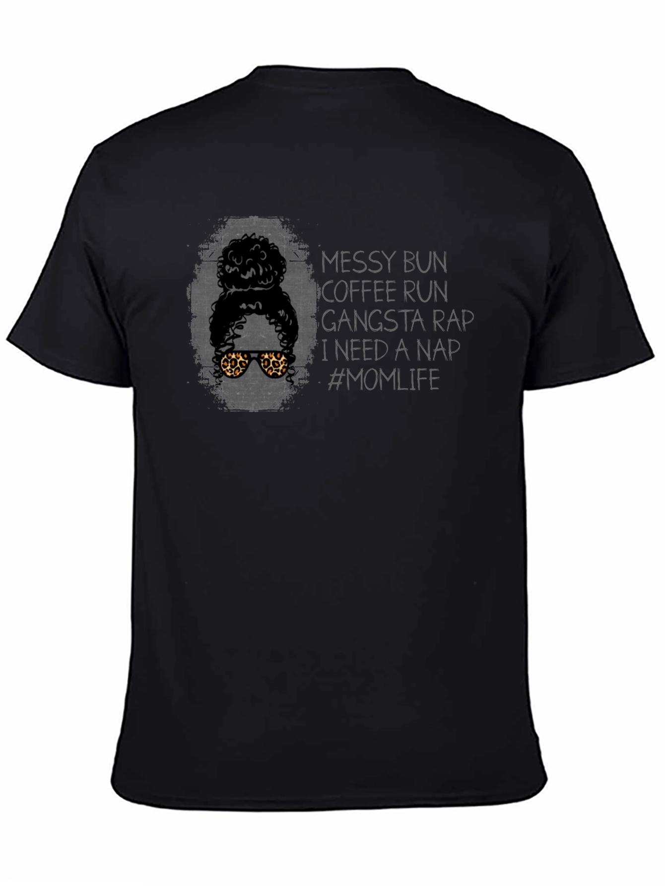 Messy Bun Coffee Run Mom Life Graphic T-Shirt