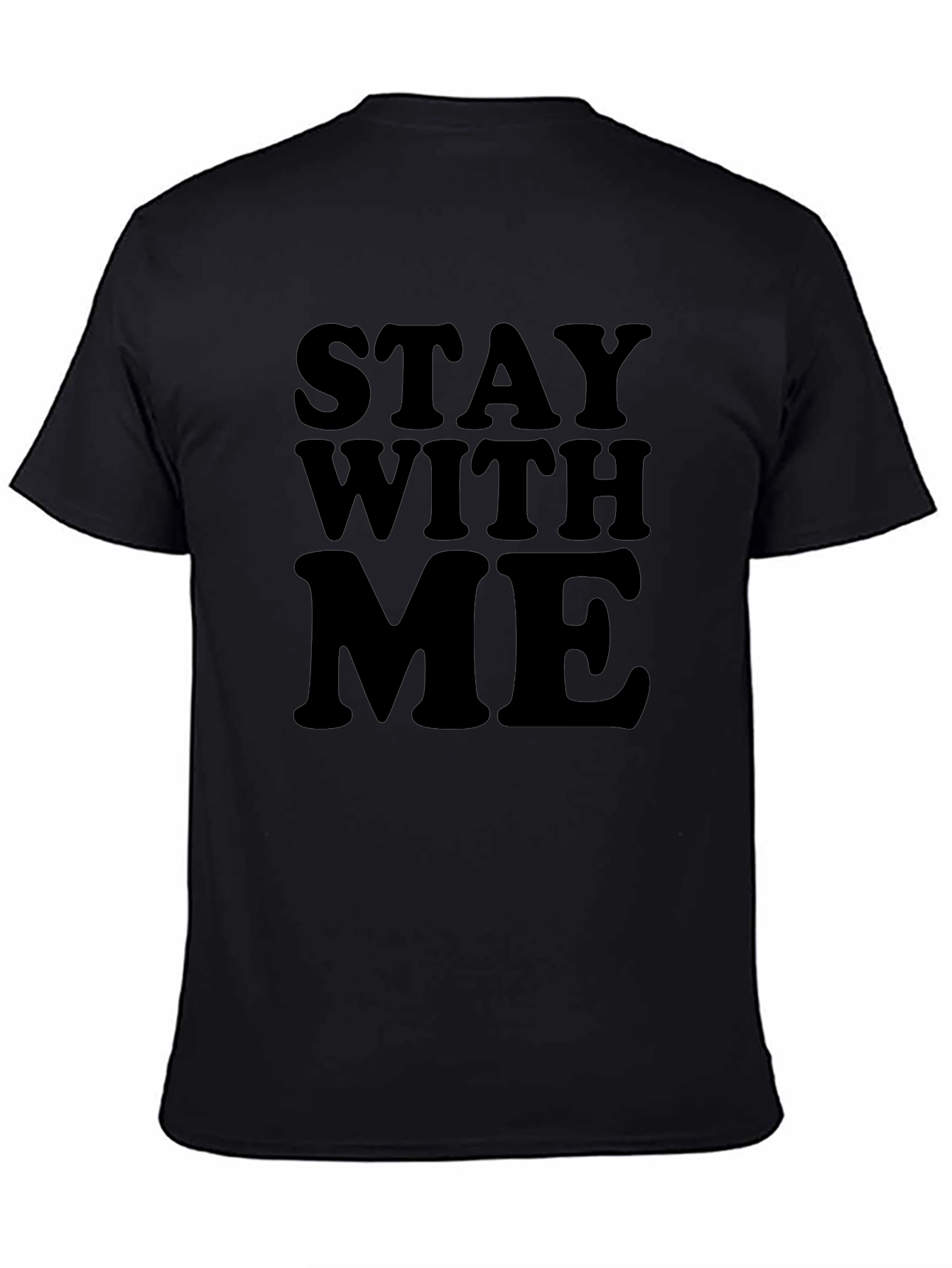 Stay With Me Black Graphic Tee