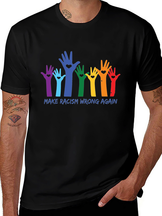 Equality T-Shirt - Make Racism Wrong Again