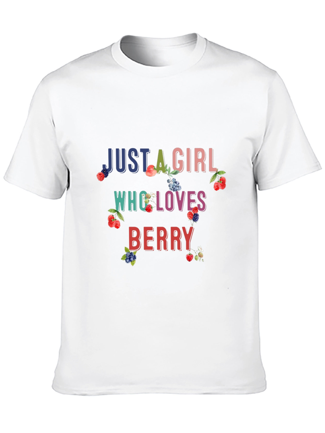 Just A Girl Who Loves Berry Black T-Shirt