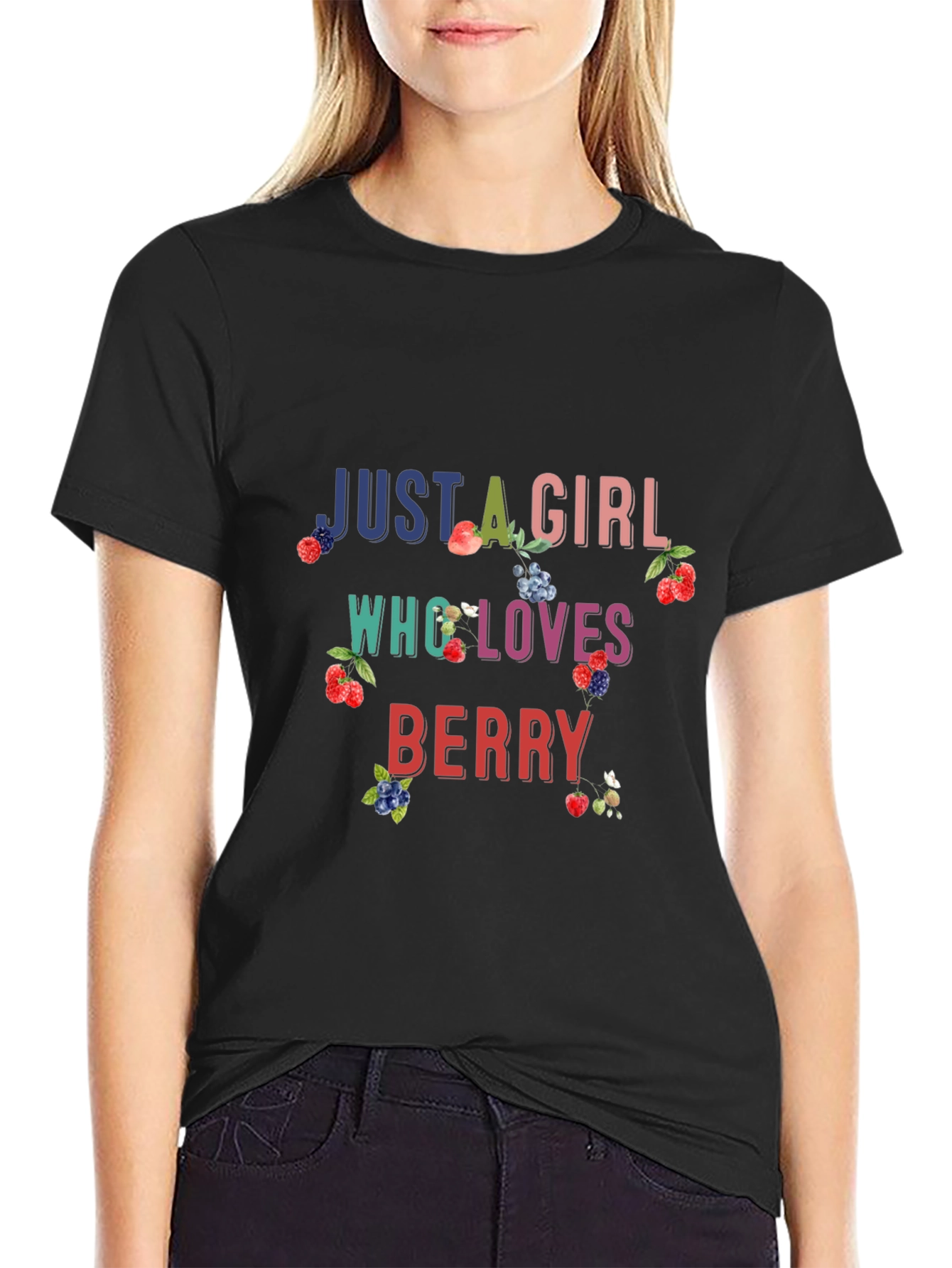 Just A Girl Who Loves Berry Black T-Shirt
