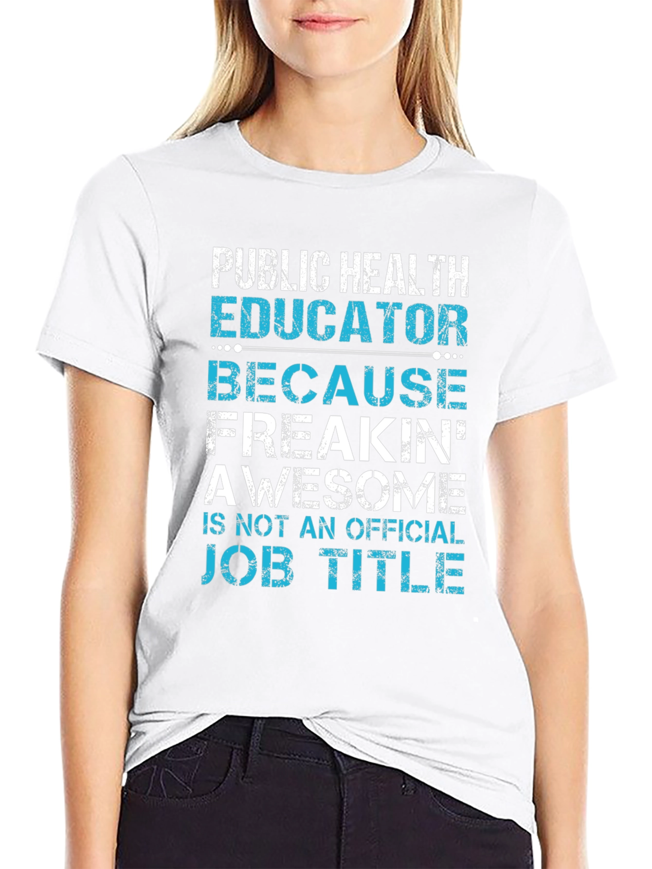 Public Health Educator Funny T-Shirt