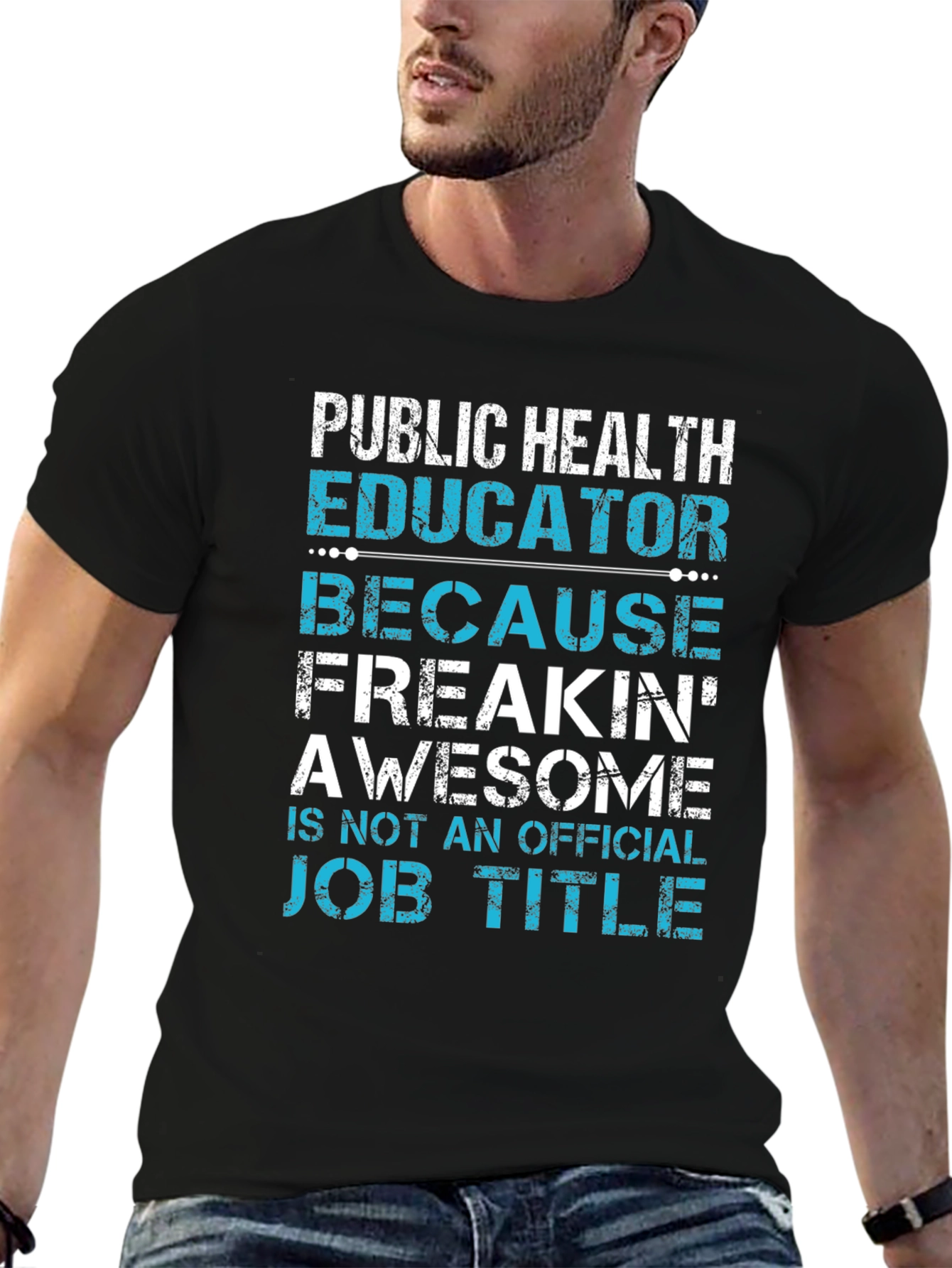 Public Health Educator Funny T-Shirt